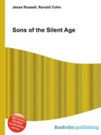 Sons of the Silent Age