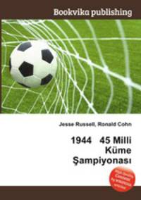 1944 45 Milli Kume Sampiyonas?