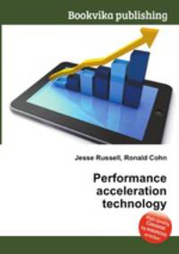 Performance acceleration technology