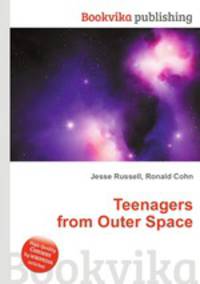 Teenagers from Outer Space