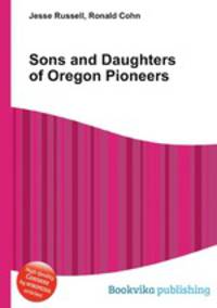 Sons and Daughters of Oregon Pioneers