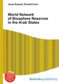 World Network of Biosphere Reserves in the Arab States