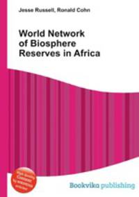World Network of Biosphere Reserves in Africa