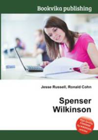 Spenser Wilkinson