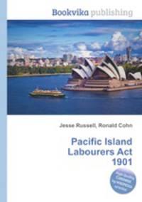 Pacific Island Labourers Act 1901