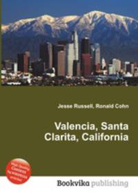 Valencia, Santa Clarita, California