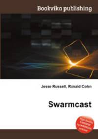 Swarmcast