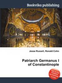 Patriarch Germanus I of Constantinople