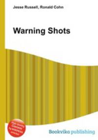 Warning Shots