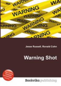 Warning Shot