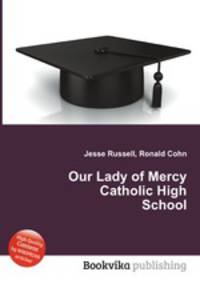 Our Lady of Mercy Catholic High School