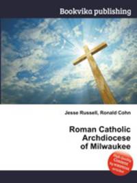 Roman Catholic Archdiocese of Milwaukee