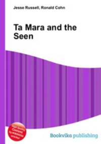 Ta Mara and the Seen