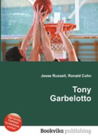 Tony Garbelotto