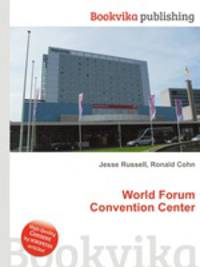 World Forum Convention Center