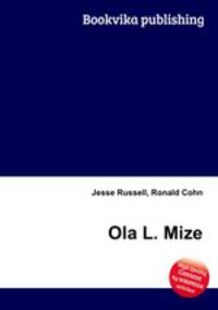Ola L. Mize