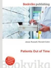 Patients Out of Time