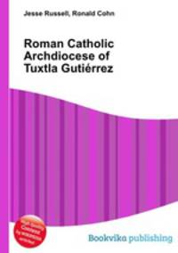 Roman Catholic Archdiocese of Tuxtla Gutirrez
