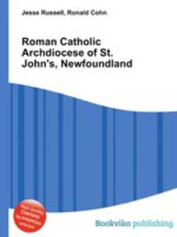 Roman Catholic Archdiocese of St. John`s, Newfoundland