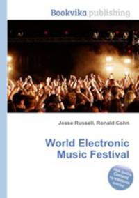World Electronic Music Festival