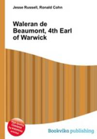 Waleran de Beaumont, 4th Earl of Warwick