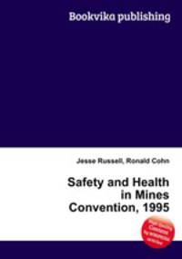 Safety and Health in Mines Convention, 1995