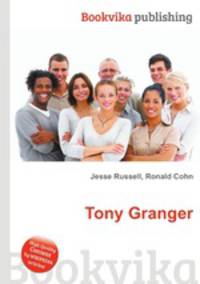 Tony Granger
