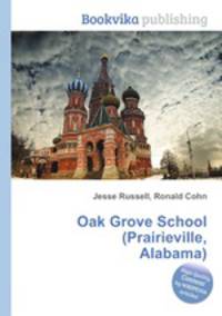 Oak Grove School (Prairieville, Alabama)