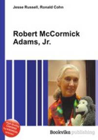 Robert McCormick Adams, Jr.