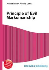 Principle of Evil Marksmanship