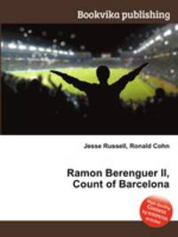 Ramon Berenguer II, Count of Barcelona
