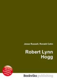 Robert Lynn Hogg