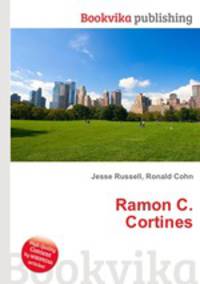 Ramon C. Cortines