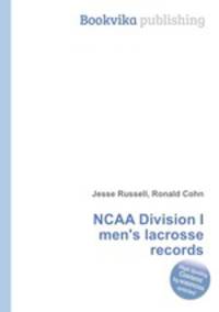 NCAA Division I men`s lacrosse records