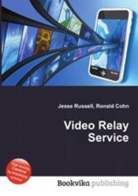 Video Relay Service
