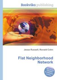 Flat Neighborhood Network