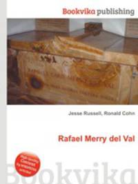 Rafael Merry del Val