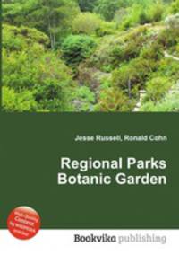 Regional Parks Botanic Garden