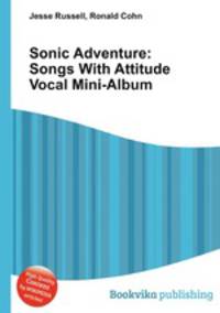 Sonic Adventure: Songs With Attitude Vocal Mini-Album