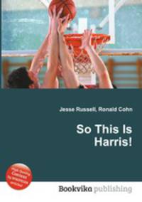 So This Is Harris!