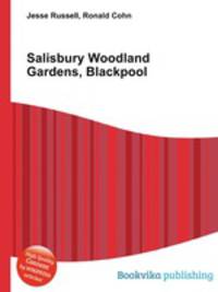 Salisbury Woodland Gardens, Blackpool