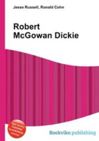 Robert McGowan Dickie