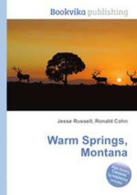 Warm Springs, Montana
