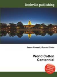 World Cotton Centennial