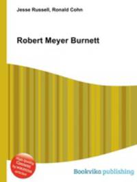 Robert Meyer Burnett