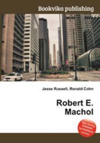 Robert E. Machol