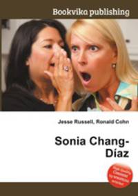 Sonia Chang-Daz