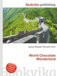World Chocolate Wonderland