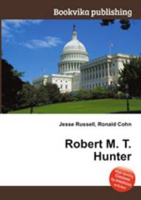 Robert M. T. Hunter