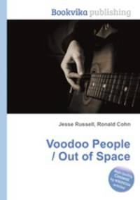 Voodoo People / Out of Space